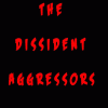 Dissident Aggressor